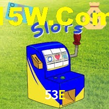 53E,53E.Com